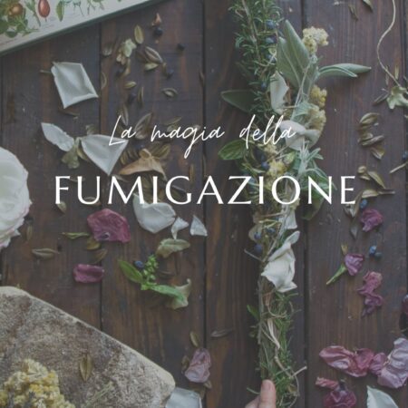 La magia delle fumigazioni